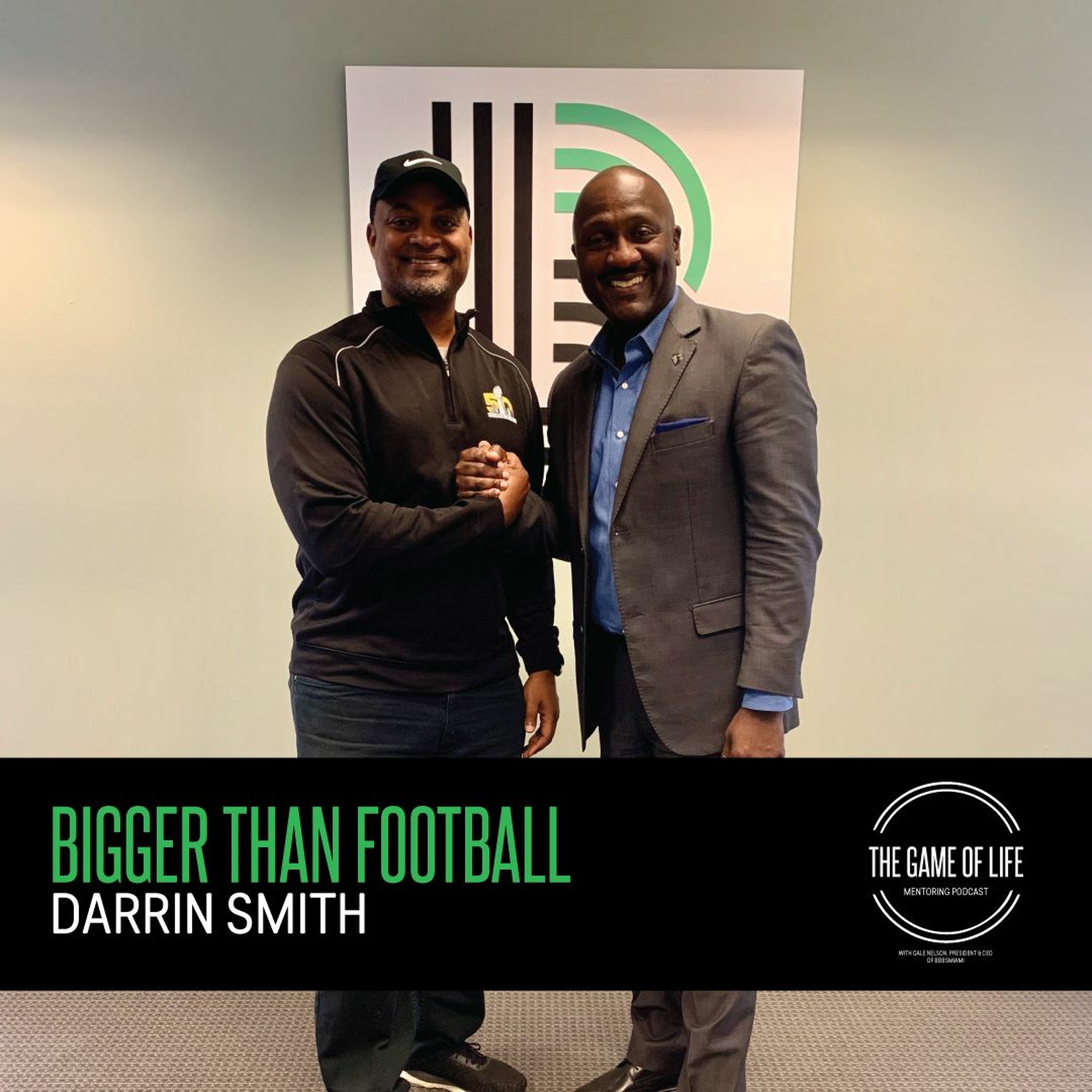 S2E38: BIGGER Than Football: Super Bowl Champion Darrin Smith | Big Brothers Big Sisters Of Miam episode artwork