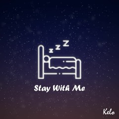 Stay With Me