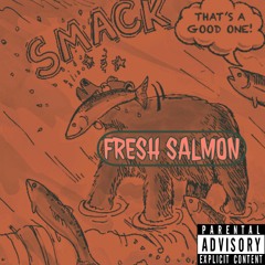 Fresh Salmon (feat. Mochii)(Prod. By 8EEN)