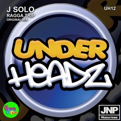 J Solo - Ragga Trip (UH12) FREE DOWNLOAD 🎶