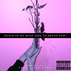 Death of My Mind (prod. Solo Otto)