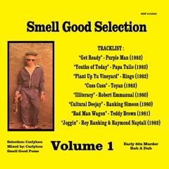 Curlyloc's Smell Good Selection Volume #1 (**Early 80s Murder Rub A Dub Business**)