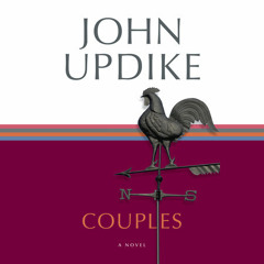 Couples by John Updike, read by Ari Fliakos