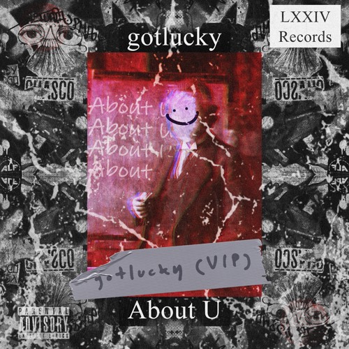gotlucky - About U (VIP Mix)