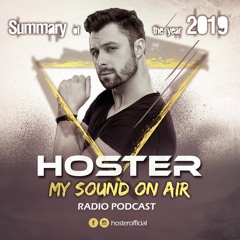 HOSTER pres. My Sound On Air (Summary Of The Year 2019)