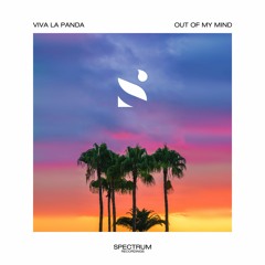 Viva La Panda - Out Of My Mind (Free Download)