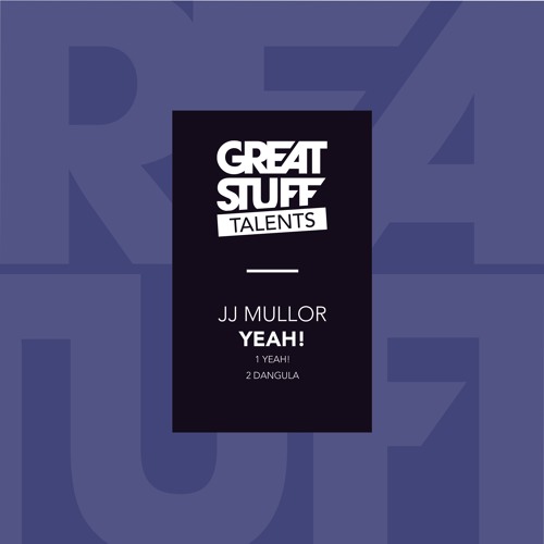 JJ Mullor - Yeah!