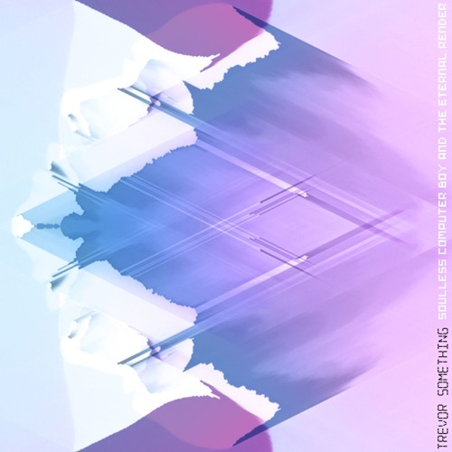 Trevor Something - Procreation (Extended)
