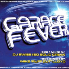 Garage Fever - Mixed by Mike 'Ruffcut' Lloyd
