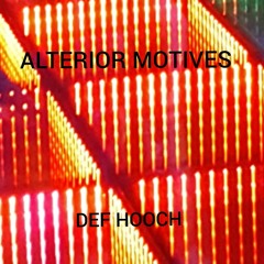 alterior motives