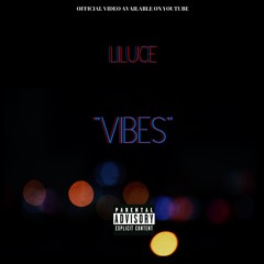 Lil Uce "Vibes" (prod. DopeBoi)