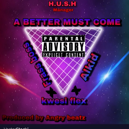 Stream Ah better must come [Mixed Beatz] by ALKID Listen online for