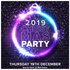 DJ Matt Rouse || Christmas Party: 2019