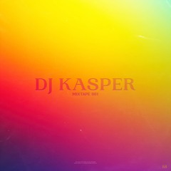 DJ KASPER - MIXTAPE 001