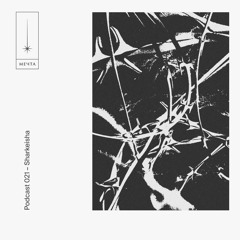 Mechta Podcast 021 — Sharkeisha