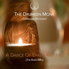 A Dance Of Earth And Fire (Radio Mix)