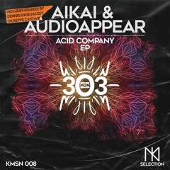 AiKAi & Audioappear - Acid Company (Original Mix)- KMSN008
