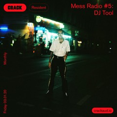 MESS Radio #5: DJ Tool