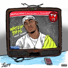 Louey - Watch This (feat. Mikey)(Prod. By 1995)