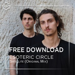 FREE DL : Esoteric Circle - Satellite (Original Mix)[Sweet Musique]
