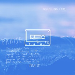 Unfailing Love (feat. Praise Lubangu)