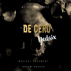 Yedaix De Cero Prod.Musical Basement, chin mtl