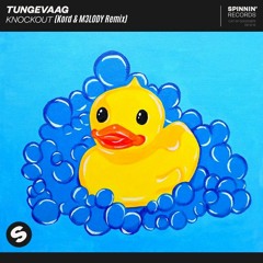 Tungevaag - Knockout (Kord & M3L0DY Remix)