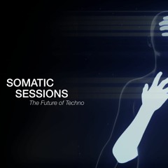 Somatic Sessions 002 with Jaden Raxel