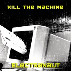 Kill The Machine