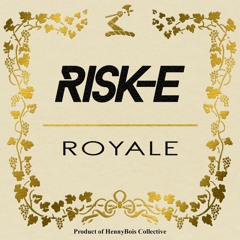 Risk-E - Royale
