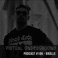 Podcast #106 - BRÄLLE [US]