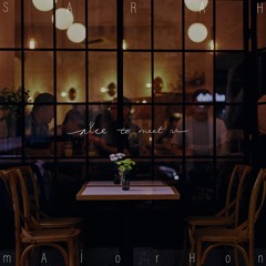 Nice To Meet U (ft.SARA)