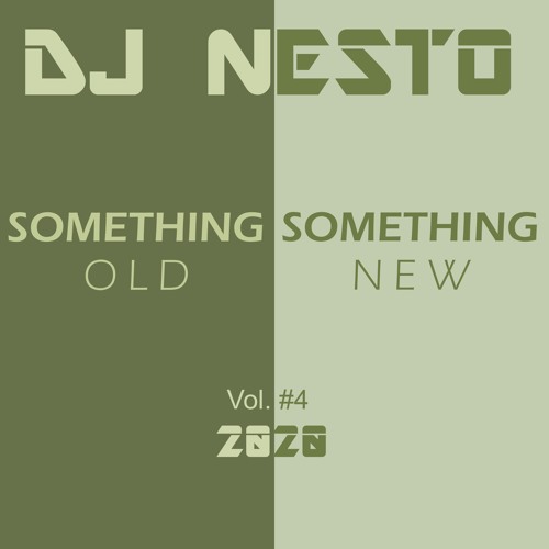 Something Old, Something New Vol#4 2020