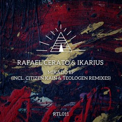 PREMIERE : Rafael Cerato & Ikarius - Haraaya (Citizen Kain Remix)[Ritual]