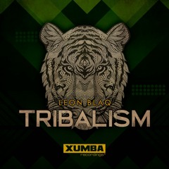 Leon Blaq - Tribalism (Original Mix)