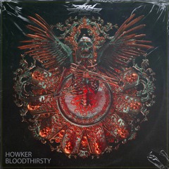 Howker - Bloodthirsty