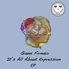 Gianni Firmaio - It's All About Expression Played By Marco Carola, Latmun , Nicole Moudaber, Solardo