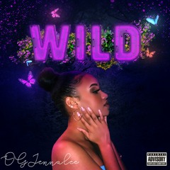 Wild (Prod. by J-Luxx)