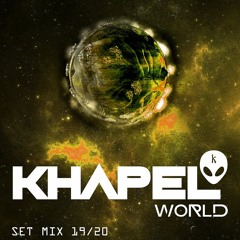 KHAPEL WORLD - SET MIX 19/20