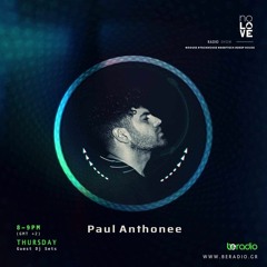 Paul Anthonee - No Love Paulcast [Be Radio Athens]