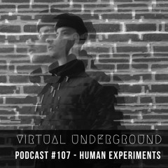 Podcast #107 - Human Experiments [FR]