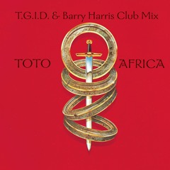 "Africa" (T.G.ID. & Barry Harris Club Mix)
