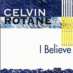 Celvin Rotane - I Believe [Stefan Anders Remix]