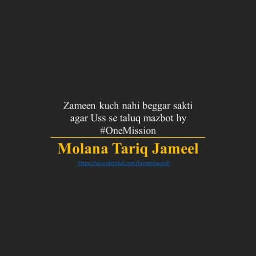 Very Emotional Bayan of Maulana Tariq Jameel