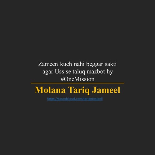 Very Emotional Bayan of Maulana Tariq Jameel