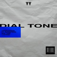 Dial Tone (CLEAN) feat. SHXWNFRESH