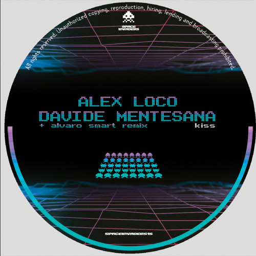 Alex Loco, Davide Mentesana - Bad Boys (SPACEINVADERS15)