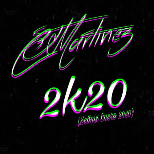 2K20 (Set Mix Enero 2020)