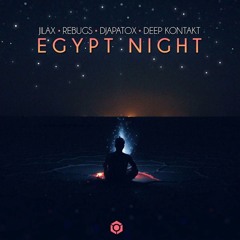 Djapatox, Jilax &  Deep Kontakt - Egypt Night (Original Mix)