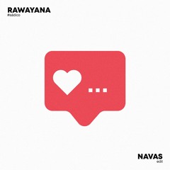 Rawayana - #Sadico vs Amor & Pasión (Navas Edit)